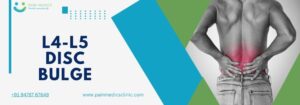 L4-L5 Disc Bulge - Pain Medics Clinic